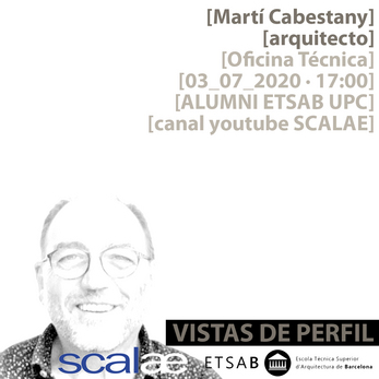 "Vistas de Perfil", Martí Cabestany, Oficina Técnica