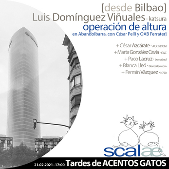 TAGs SCALAE: Operación de altura · desde Bilbao, con Luis Domínguez Viñuales